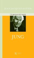 jung o la experiencia de lo sagrado-jean-jacques antier-9788472459984 jung o la experiencia de lo sagrado-jean-jacques antier-9788472459984