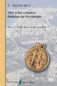tiro y las colonias fenicias de occidente-maria eugenia aubet-9788472904484 tiro y las colonias fenicias de occidente-maria eugenia aubet-9788472904484