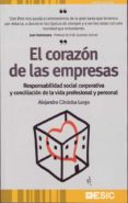 el corazon de las empresas: responsabilidad social corporativa y conciliacion de la vida profesional y personal-alejandro cordoba largo-9788473564984 el corazon de las empresas: responsabilidad social corporativa y conciliacion de la vida profesional y personal-alejandro cordoba largo-9788473564984