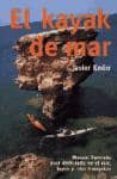 el kayak de mar-javier knorr-9788474264784 el kayak de mar-javier knorr-9788474264784