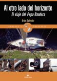 al otro lado del horizonte: el viaje del pepa bandera-oriol salvador ribera-9788474862584 al otro lado del horizonte: el viaje del pepa bandera-oriol salvador ribera-9788474862584