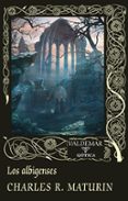 los albigenses-charles robert maturin-9788477028284 los albigenses-charles robert maturin-9788477028284