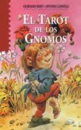 el tarot de los gnomos-giordano berti-antonio lupatelli-9788477207184 el tarot de los gnomos-giordano berti-antonio lupatelli-9788477207184