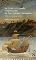 versiones, propaganda y repercusiones del descubrimiento de améri ca: colón, los pinzón y los niño-david gonzalez cruz-9788477379584 versiones, propaganda y repercusiones del descubrimiento de améri ca: colón, los pinzón y los niño-david gonzalez cruz-9788477379584