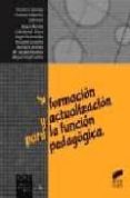 formacion y actualizacion para la funcion pedagogica-9788477386384 formacion y actualizacion para la funcion pedagogica-9788477386384
