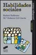 habilidades sociales-rafael ballester-maria dolores gil llario-9788477389484 habilidades sociales-rafael ballester-maria dolores gil llario-9788477389484