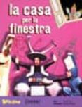 pack la casa per la finestra (llibre + cd)-montserrat ginesta-david cirici-jose manuel pagan-9788478645084 pack la casa per la finestra (llibre + cd)-montserrat ginesta-david cirici-jose manuel pagan-9788478645084