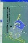 proceso al gramaticalismo la aventura de leer y escribir-pablo zapata lerga-9788478841684 proceso al gramaticalismo la aventura de leer y escribir-pablo zapata lerga-9788478841684