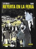 reyerta en la feria (2ª ed.)-leo malet-jacques tardi-9788479044084 reyerta en la feria (2ª ed.)-leo malet-jacques tardi-9788479044084