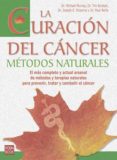 la curacion del cancer: metodos naturales-michael murray-tim birdshall-joseph e. pizzorno-9788479276584 la curacion del cancer: metodos naturales-michael murray-tim birdshall-joseph e. pizzorno-9788479276584