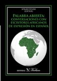 palabra abierta: conversaciones con escritores-9788479628284 palabra abierta: conversaciones con escritores-9788479628284