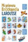 mi primera enciclopedia larousse-9788480167284 mi primera enciclopedia larousse-9788480167284