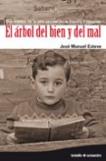 el arbol del bien y del mal (2ª ed)-jose manuel esteve-9788480639484 el arbol del bien y del mal (2ª ed)-jose manuel esteve-9788480639484
