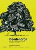 deodendron arboles y arbustos de jardin en clima templado (ed. re-rafael chanes-9788480763684 deodendron arboles y arbustos de jardin en clima templado (ed. re-rafael chanes-9788480763684