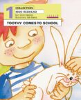 toothy comes to school: kiko redhead-vicen corcoles-9788481319484 toothy comes to school: kiko redhead-vicen corcoles-9788481319484