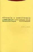 vivencia y convivencia; teoria social para una era de la informac ion-alberto melucci-9788481644784 vivencia y convivencia; teoria social para una era de la informac ion-alberto melucci-9788481644784