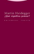 ¿que significa pensar?-martin heidegger-9788481647884 ¿que significa pensar?-martin heidegger-9788481647884