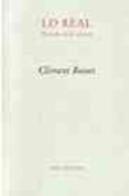 lo real: tratado de la idiotez-clement rosset-9788481915884 lo real: tratado de la idiotez-clement rosset-9788481915884