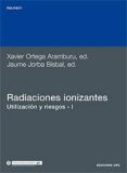 las radiaciones ionizantes (t. i)-jaume jorba bisbal-xavier ortega armburu-9788483010884 las radiaciones ionizantes (t. i)-jaume jorba bisbal-xavier ortega armburu-9788483010884