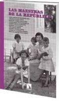 las maestras de la republica-elena (ed.) sanchez de madariaga-9788483196984 las maestras de la republica-elena (ed.) sanchez de madariaga-9788483196984