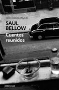 cuentos reunidos-saul bellow-9788483469484 cuentos reunidos-saul bellow-9788483469484