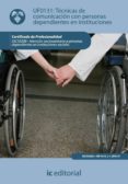 (i.b.d.) tecnicas de comunicacion con personas dependientes en instituciones-virginia moreno garcia-9788483644584 (i.b.d.) tecnicas de comunicacion con personas dependientes en instituciones-virginia moreno garcia-9788483644584