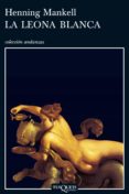 la leona blanca (ebook)-henning mankell-9788483836484 la leona blanca (ebook)-henning mankell-9788483836484