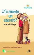 ¿te cuento un secreto?-araceli vega-9788484110484 ¿te cuento un secreto?-araceli vega-9788484110484