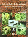 enfermedades de las lechugas: identificar, conocer, controlar-dominique blancard-herve lot-brigitte maisonneuve-9788484761884 enfermedades de las lechugas: identificar, conocer, controlar-dominique blancard-herve lot-brigitte maisonneuve-9788484761884