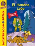 el hombre lobo (scooby-doo!: misterios a 4 patas nº 4)-james gelsey-9788484834984 el hombre lobo (scooby-doo!: misterios a 4 patas nº 4)-james gelsey-9788484834984