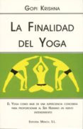 la finalidad del yoga-krishna gopi-9788487476884 la finalidad del yoga-krishna gopi-9788487476884