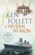 l hivern del mon-ken follett-9788490326084 l hivern del mon-ken follett-9788490326084