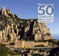 montserrat. 50 indrets amb encant-david balcells badia-9788490342084 montserrat. 50 indrets amb encant-david balcells badia-9788490342084