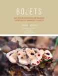 bolets de les muntanuyes de prades i boscos de vimbodi i poblet-9788490347584 bolets de les muntanuyes de prades i boscos de vimbodi i poblet-9788490347584
