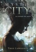 la ciudad del agua (mystic city 1) (ebook)-theo lawrence-9788490430484 la ciudad del agua (mystic city 1) (ebook)-theo lawrence-9788490430484