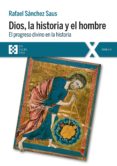 dios, la historia y el hombre (ebook)-9788490558584 dios, la historia y el hombre (ebook)-9788490558584