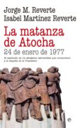 la matanza de atocha-jorge m. reverte-9788490605684 la matanza de atocha-jorge m. reverte-9788490605684