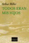 todos eran mis hijos (ebook)-arthur miller-9788490661284 todos eran mis hijos (ebook)-arthur miller-9788490661284