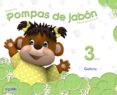 pompas de jabón 3 años educación infantil-9788490670484 pompas de jabón 3 años educación infantil-9788490670484