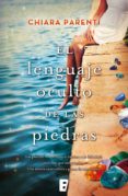 el lenguaje oculto de las piedras (ebook)-chiara parenti-9788490697184 el lenguaje oculto de las piedras (ebook)-chiara parenti-9788490697184
