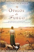 opalos de fuego-elizabeth haran-9788490700884 opalos de fuego-elizabeth haran-9788490700884