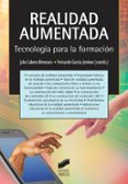 realidad aumentada: tecnologia para la formacion-julio cabero almerara-9788490772584 realidad aumentada: tecnologia para la formacion-julio cabero almerara-9788490772584