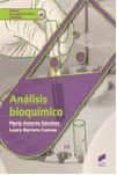 analisis bioquimico-maria amoros sanchez-laura barrero cuevas-9788490773284 analisis bioquimico-maria amoros sanchez-laura barrero cuevas-9788490773284
