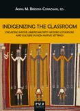 INDIGENIZING THE CLASSROOM (EBOOK)-12626903-otro-formato