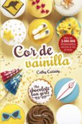 the chocolate box girls: cor de vainilla-cathy cassidy-9788491372684 the chocolate box girls: cor de vainilla-cathy cassidy-9788491372684