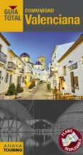 comunidad valenciana 2018 (7ª ed.) (guia total)-juan antonio calabuig-9788491580584 comunidad valenciana 2018 (7ª ed.) (guia total)-juan antonio calabuig-9788491580584