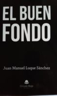 el buen fondo-9788491604884 el buen fondo-9788491604884