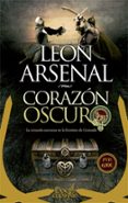 corazón oscuro-leon arsenal-9788491642084 corazón oscuro-leon arsenal-9788491642084