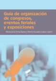 guia de organizacion de congresos, eventos feriales y exposiciones-9788491710684 guia de organizacion de congresos, eventos feriales y exposiciones-9788491710684