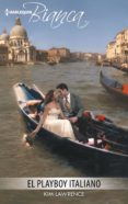 el playboy italiano (ebook)-kim lawrence-9788491882084 el playboy italiano (ebook)-kim lawrence-9788491882084